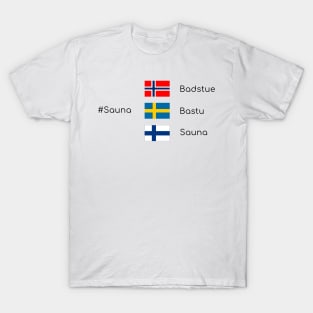 Sauna time - scandinavia T-Shirt